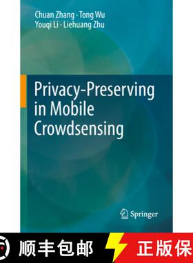 【3-4周达】Privacy-Preserving in Mobile Crowdsensing [9789811983177]