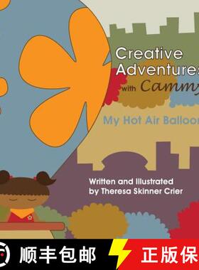 【3-4周达】Creative Adventures with Cammy: My Hot Air Balloon [9780985654900]