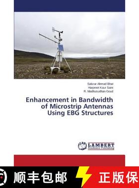 预订 Enhancement in Bandwidth of Microstrip Antennas Using EBG Structures [9783659755514]