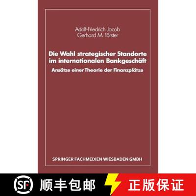 【3-4周达】Die Wahl strategischer Standorte im internationalen Bankgeschäft: Ansätze einer Theorie ... [9783409147385]