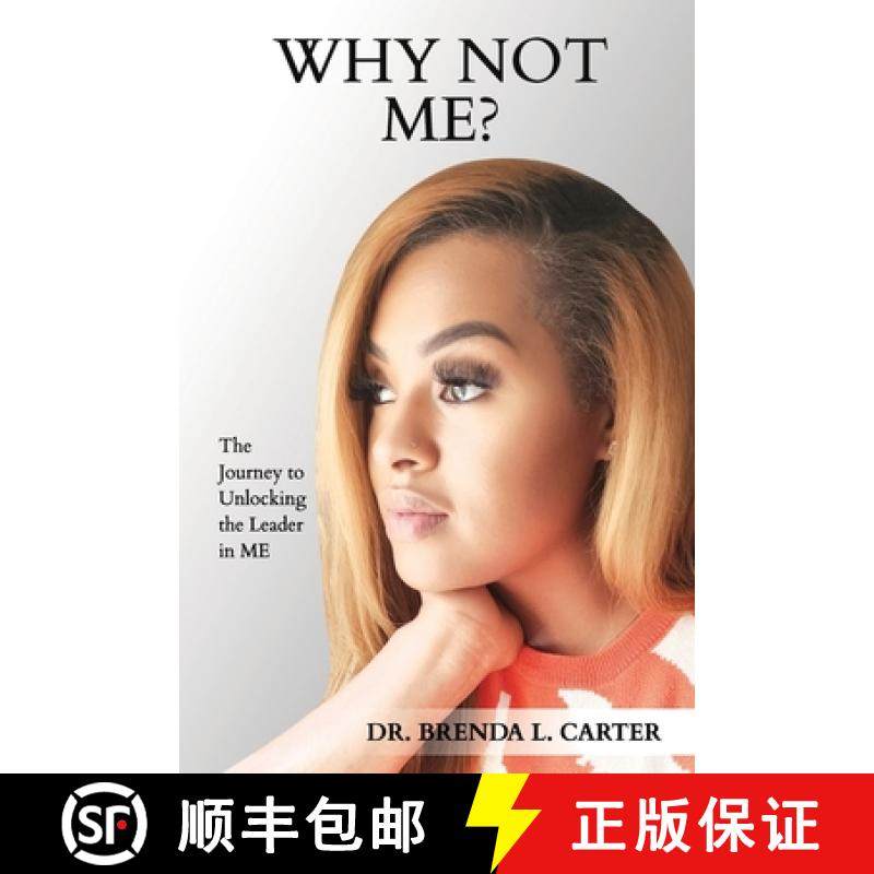 预订 Why Not Me?: The Journey to Unlocking the Leader in Me [9798218281366]