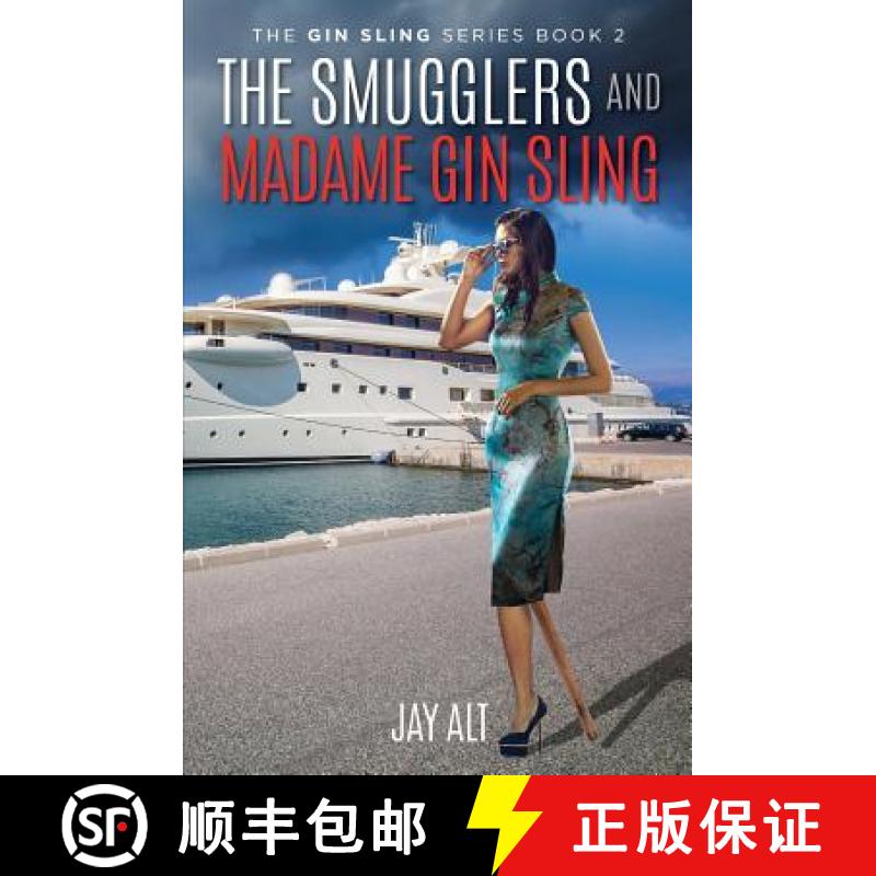 【3-4周达】The Smugglers and Madame Gin Sling [9781939961495]