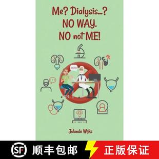 Me? Dialysis...? 9781950947966 not 4周达 WAY.