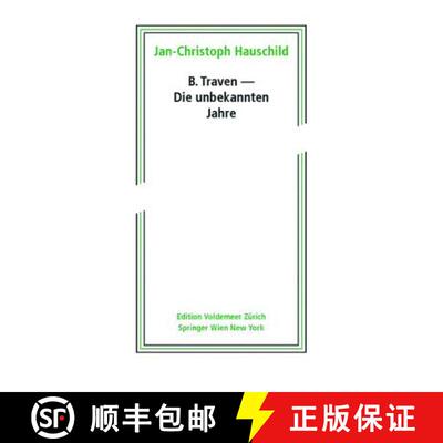 【3-4周达】B. Traven - Die Unbekannten Jahre [9783990434802]