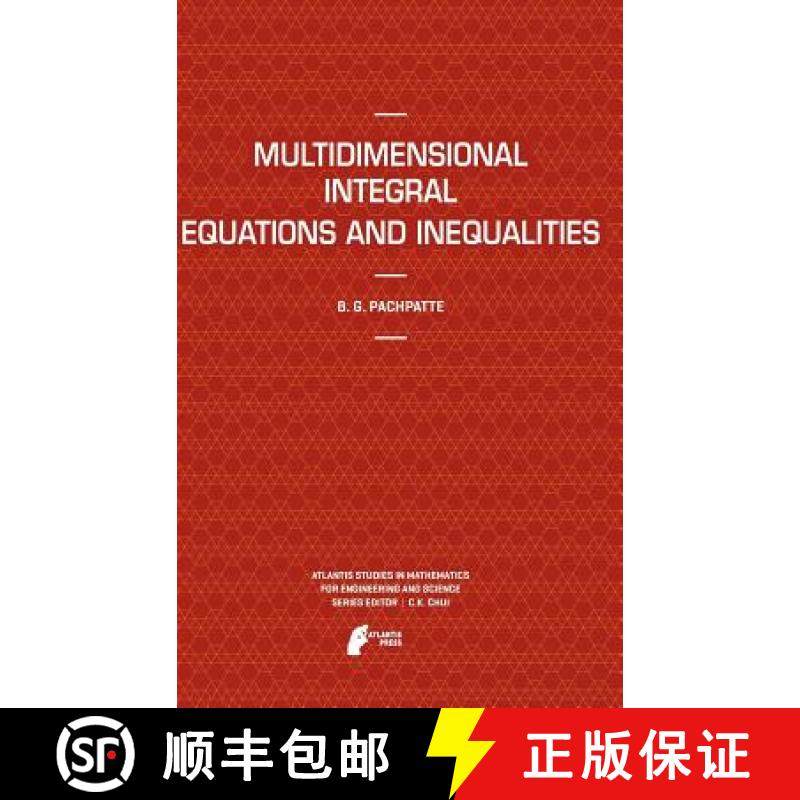 【3-4周达】Multidimensional Integral Equations and Inequalities [9789491216169]