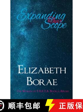 预订 Expanding Their Scope: The Women of T.H.E.T.A. Book 1: Abigail [9798986729213]