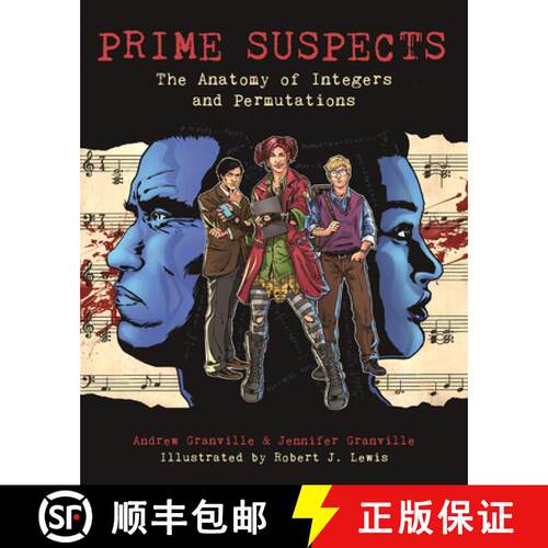 预订 头号嫌疑人：整数与排列的剖析 Prime Suspects: The Anatomy of Integers and Permutations [9780691149158]