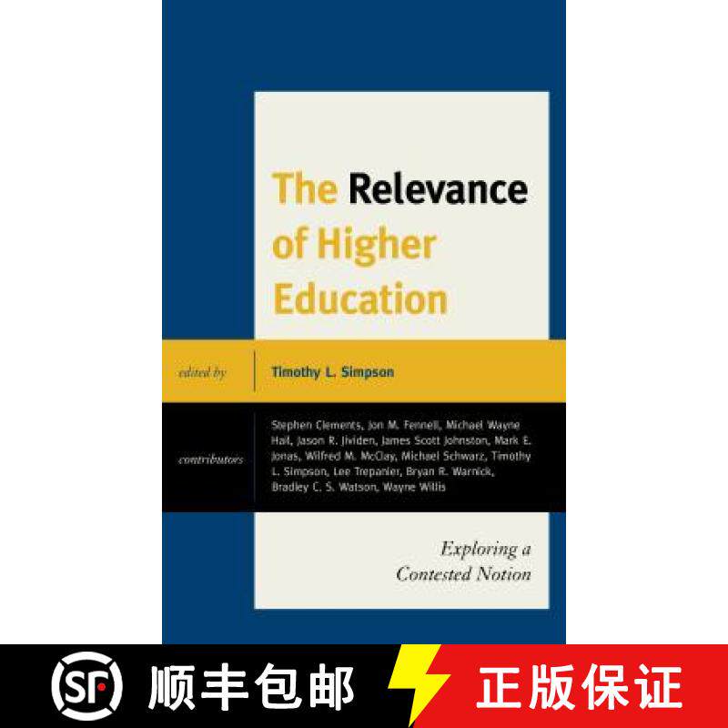 预订 The Relevance of Higher Education : Exploring a Contested Notion [9781498525893]
