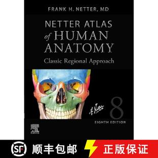 【3-4周达】Netter Atlas of Human Anatomy: Classic Regional Approach (Hardcover): Professional Edition... [9780323793735]