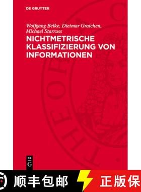 预订 Nichtmetrische Klassifizierung Von Informationen: Theorie Und Anwendung [9783112747520]