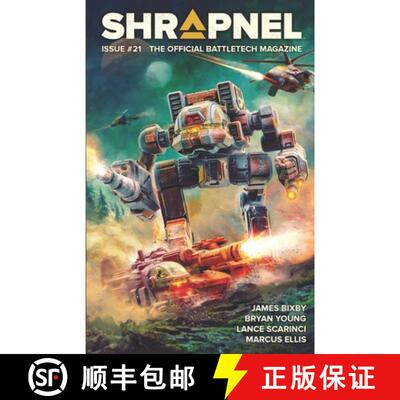 【3-4周达】BattleTech: Shrapnel, Issue #21: (The Official BattleTech Magazine) [9781638612094]
