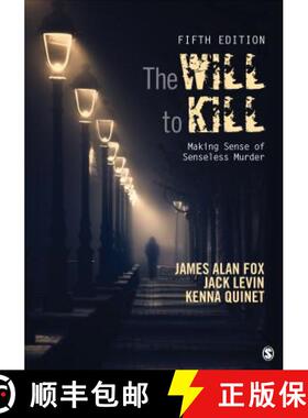 【3-4周达】The Will To Kill: Making Sense of Senseless Murder (Fifth Edition): Making Sense of Sensel... [9781506365961]