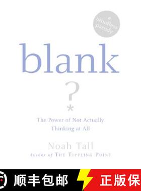 【3-4周达】Blank: The Power of Not Actually Thinking at All (a Mindless Parody) [9780060875763]