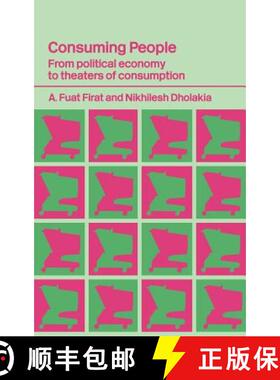 【3-4周达】Consuming People : From Political Economy to Theatres of Consumption [9780415166805]