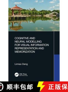【3-4周达】Cognitive and Neural Modelling for Visual Information Representation and Memorization [9781032249117]