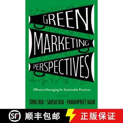【3-4周达】精装 Green Marketing Perspectives – Effective Messaging for Sustainable Practices [9781836087731]