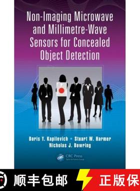 【3-4周达】Non-Imaging Microwave and Millimetre-Wave Sensors for Concealed Object Detection [9781466577145]
