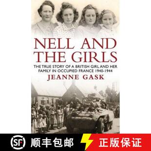 Girls Family Story 4周达 194... France the Nell Her and Occupied British Girl True 9781910183113 The