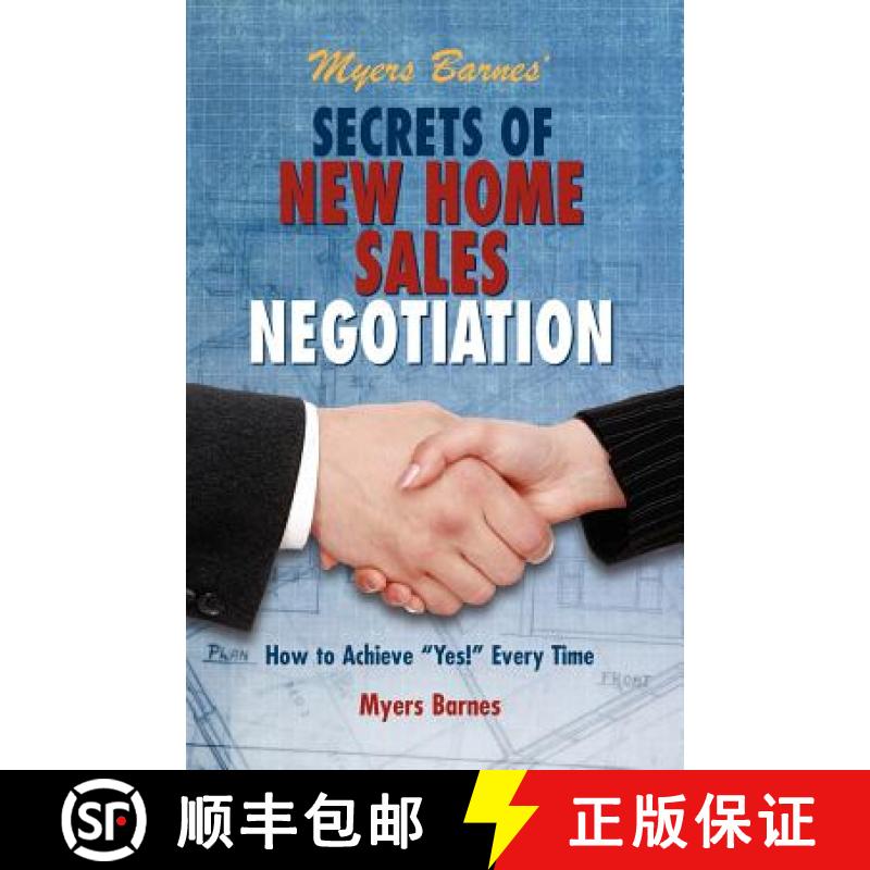 【3-4周达】Myers Barnes' Secrets of New Home Sales Negotiation: How to Achieve Yes! Every Time [9780982095713]