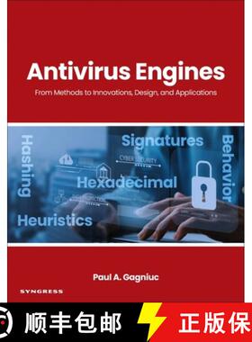 【3-4周达】Antivirus Engines: From Methods to Innovations, Design, and Applications [9780443329524]