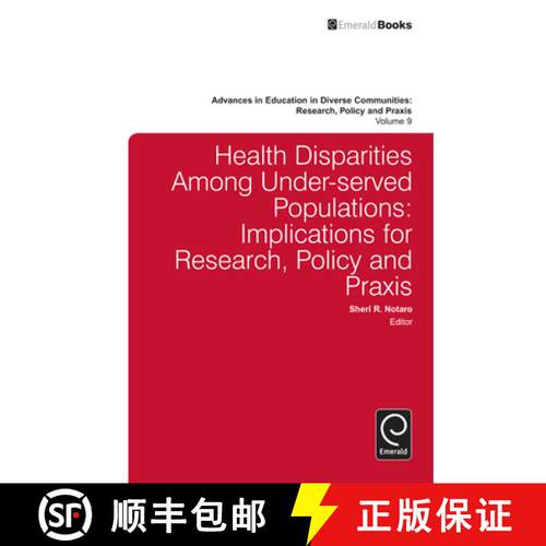【3-4周达】精装 Health Disparities Among Under–served Population – Implications for Research, Polic... [9781781901021]