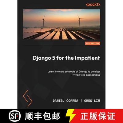 预订 Django 5 for the Impatient - Second Edition: Learn the core concepts of Django to develop Python... [9781835461556]