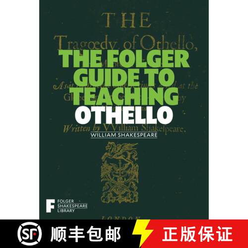 【3-4周达】The Folger Guide to Teaching Othello [9781982105648]