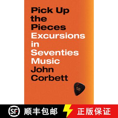 【3-4周达】Pick Up the Pieces – Excursions in Seventies Music [9780226604732]