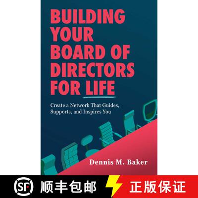 【3-4周达】Building Your Board of Directors for Life: Create a Network That Guides, Supports, and Ins... [9798895652596]