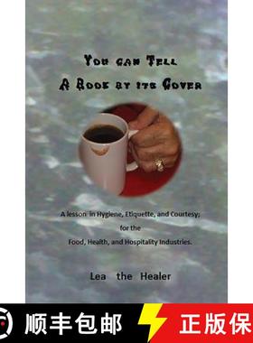 【3-4周达】You can tell a Book by its Cover: A lesson in Hygiene, etiquette, and courtesy For the Foo... [9780994260963]