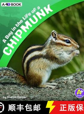 预订 A Day in the Life of a Chipmunk: A 4D Book [9781543515152]
