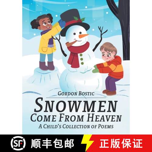 【3-4周达】Snowmen Come from Heaven: A Child's Collection Poems [9798887034126]