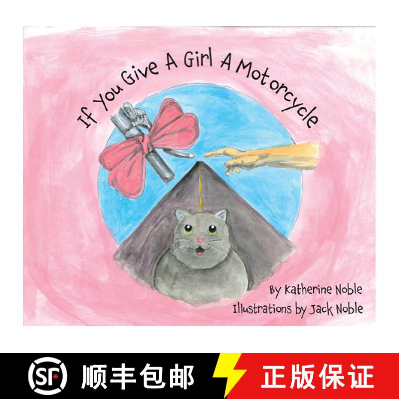 【3-4周达】If You Give a Girl a Motorcycle [9781622889440]