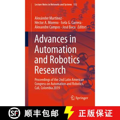 【3-4周达】Advances in Automation and Robotics Research : Proceedings of the 2nd Latin American Congr... [9783030403089]