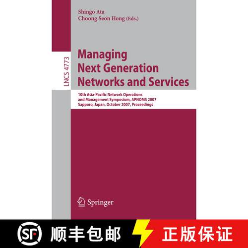 【3-4周达】Managing Next Generation Networks and Services: 10th Asia-Pacific Network Operations and M... [9783540754756]
