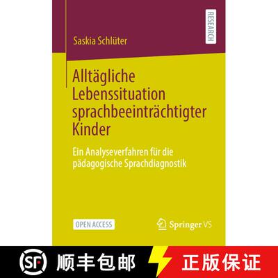 【3-4周达】Alltägliche Lebenssituation sprachbeeinträchtigter Kinder : Ein Analyseverfahren für di... [9783658421472]