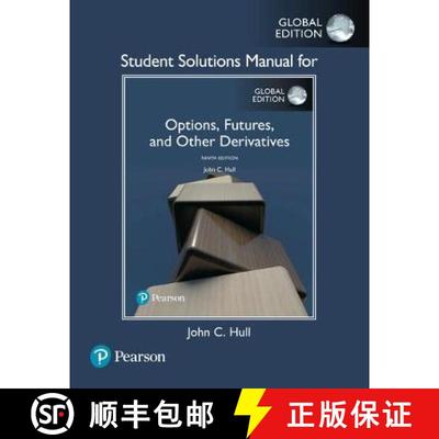 【3-4周达】Student Solutions Manual for Options, Futures, and Other Derivatives, Global Edition [9781292249179]