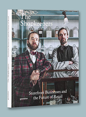 The Shopkeepers：Storefront Businesses 店面经营店面设计