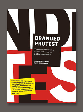 Branded Protest: Branding as a Tool to Give Protest an Iconic Face品牌抗议:品牌作为一种工具，给一个标志性的面孔 品牌设计