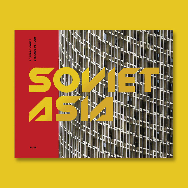 soviet asia 苏维埃亚洲 中亚苏维埃现代主义建筑 英文原版建筑设计