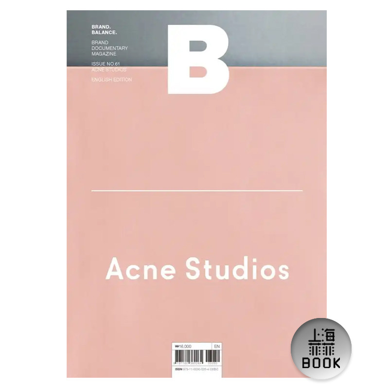 现货 Magazine B ACNE STUDIOS No.61 B杂志 品牌杂志 英文版 No.61 本期主题：ACNE工作室特辑 单本杂志 韩国人气杂志 上海菲菲