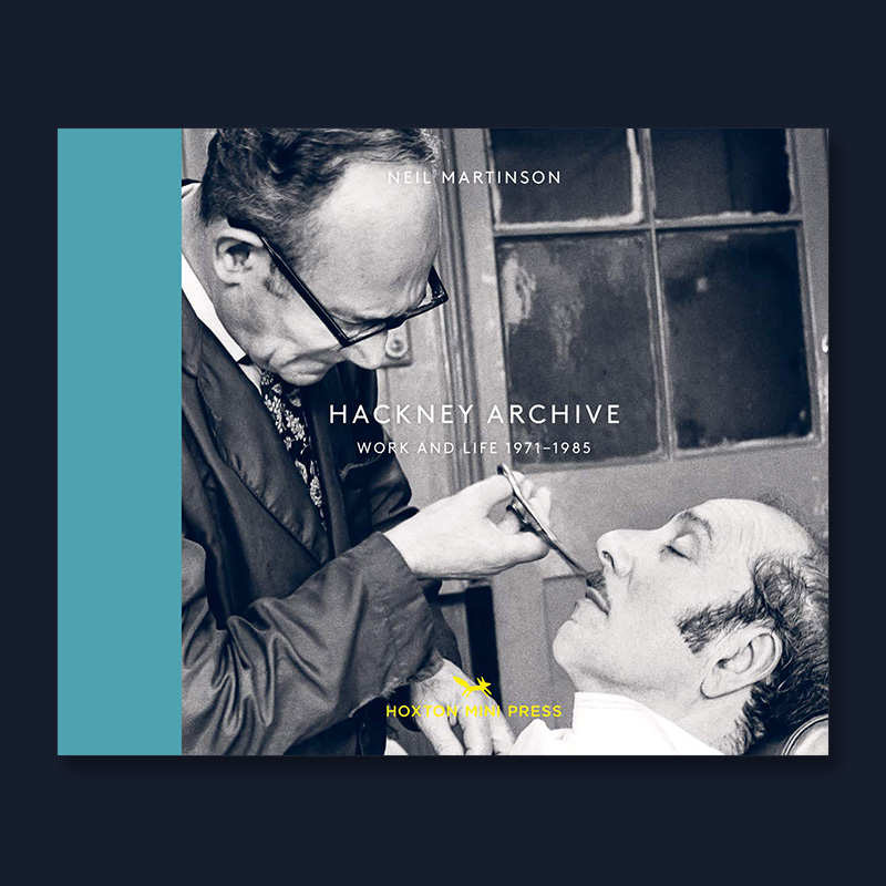 Hackney Archive 哈克尼档案:1971-1985年的工作与生活 英文原版摄影