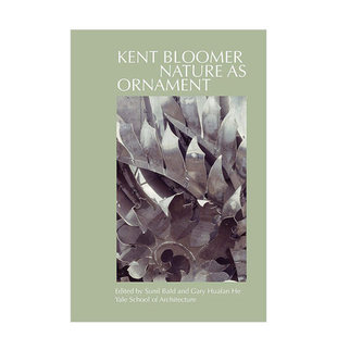 装 雕塑景观公共设施设计 Bloomer Ornament 肯特·布鲁默 Kent Nature 饰 英文原版 自然 图书
