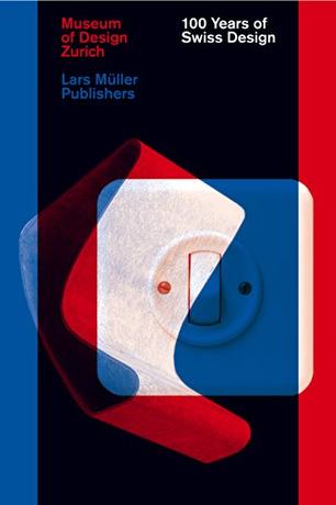 100 Years of Swiss Design 100年的瑞士设计