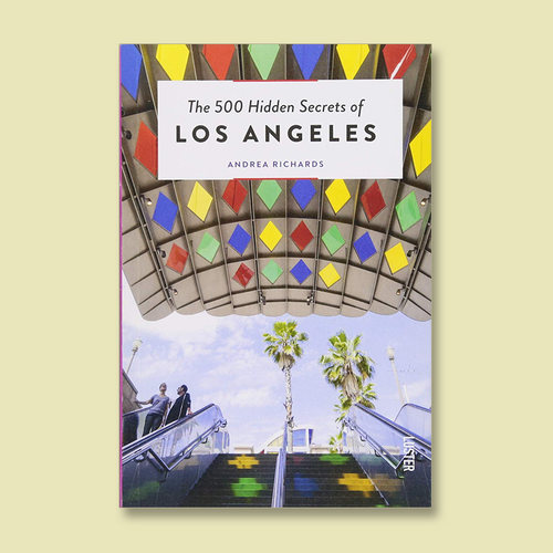 【500个鲜为人知的……旅游指南】/上海菲菲/The 500 Hidden Secrets of Los Angeles,【旅行指南】洛杉矶：500个隐藏的秘密 - 封面