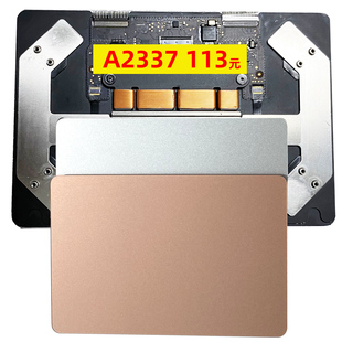 A2337A2338M2A2485A2681A2780A2941A3113A2141A2442触摸板触控板