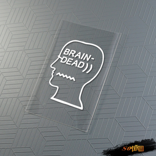 brain dead脑死亡涂鸦贴纸美国洛杉矶街头潮牌防水反光贴纸车窗