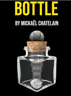 2021魔术教学 新式硬币入瓶 Bottle by Mickael Chatelain 超视觉