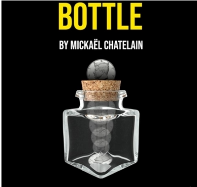 2021魔术教学 新式硬币入瓶 Bottle by Mickael Chatelain 超视觉