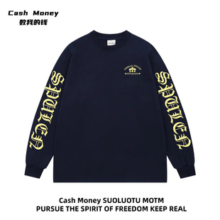 Money数我 长袖 钱 复古高街字母印花T恤秋季 宽松重磅潮 美式 Cash